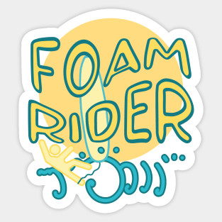 Foam rider - funny beginner surfer epic fail Sticker